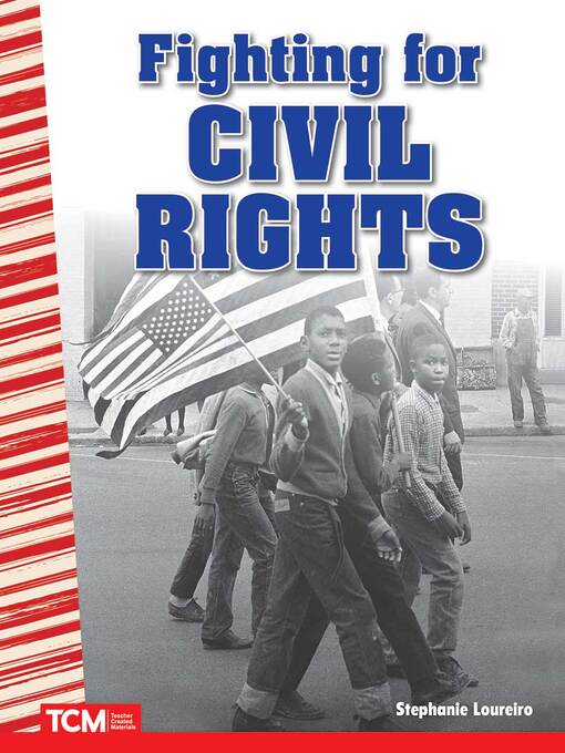 Stephanie Loureiro创作的Fighting for Civil Rights作品的详细信息 - 可供借阅